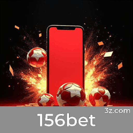 156bet: Sua Plataforma de Apostas Confiável